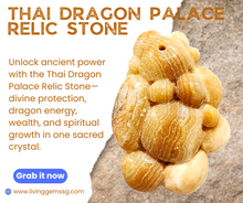 Load image into Gallery viewer, ✨Thai Dragon Palace Relic Stone - 龙宫舍利 - The Ultimate Sacred Treasure ✨